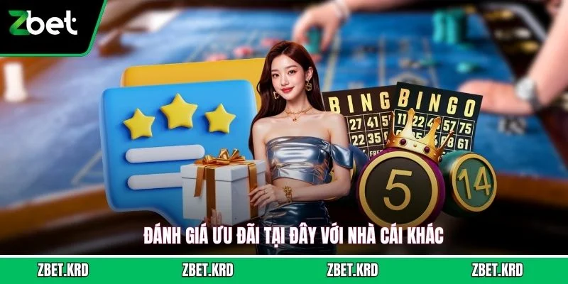 Đánh giá ưu đãi tại đây với nhà cái khác