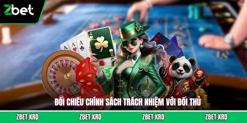 Đối chiếu chính sách trách nhiệm với đối thủ